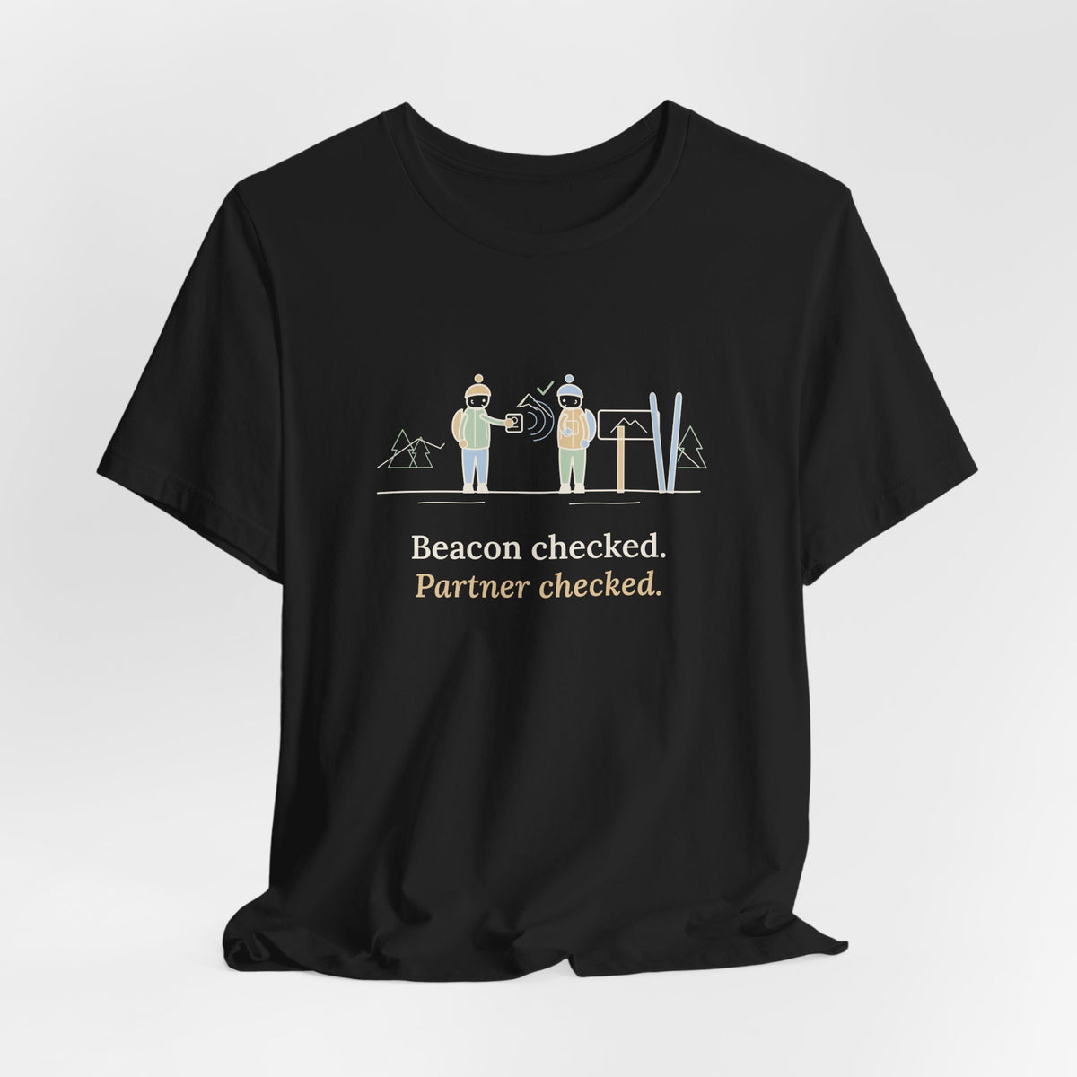 Backcountry Ski T-Shirt - Beacon Checked. Partner Checked. Ski Touring Tee