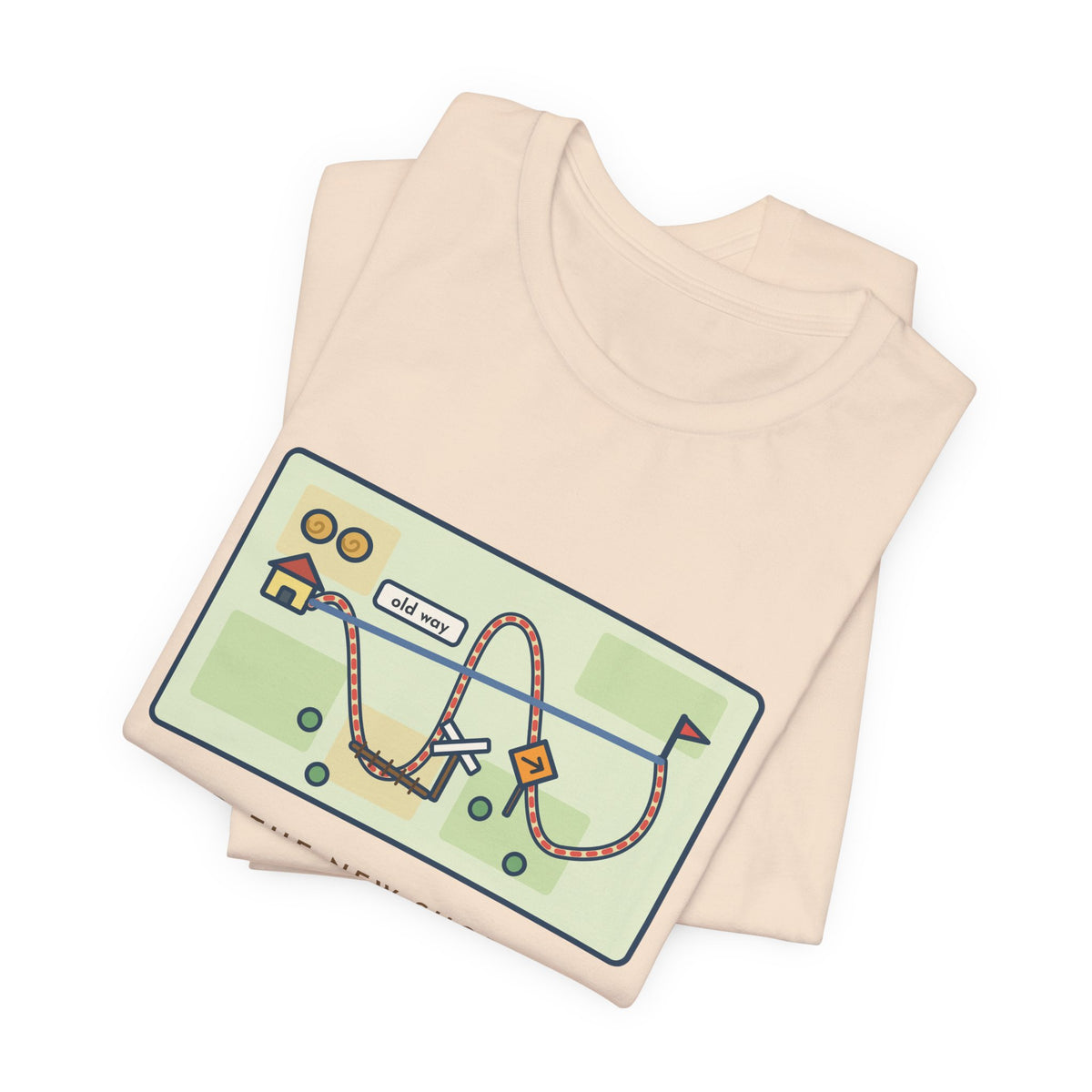 Funny Shortcut T-Shirt, Tried the New One, Got There Ten Minutes Later Than the Old Way, Hand-Drawn Route Tee
