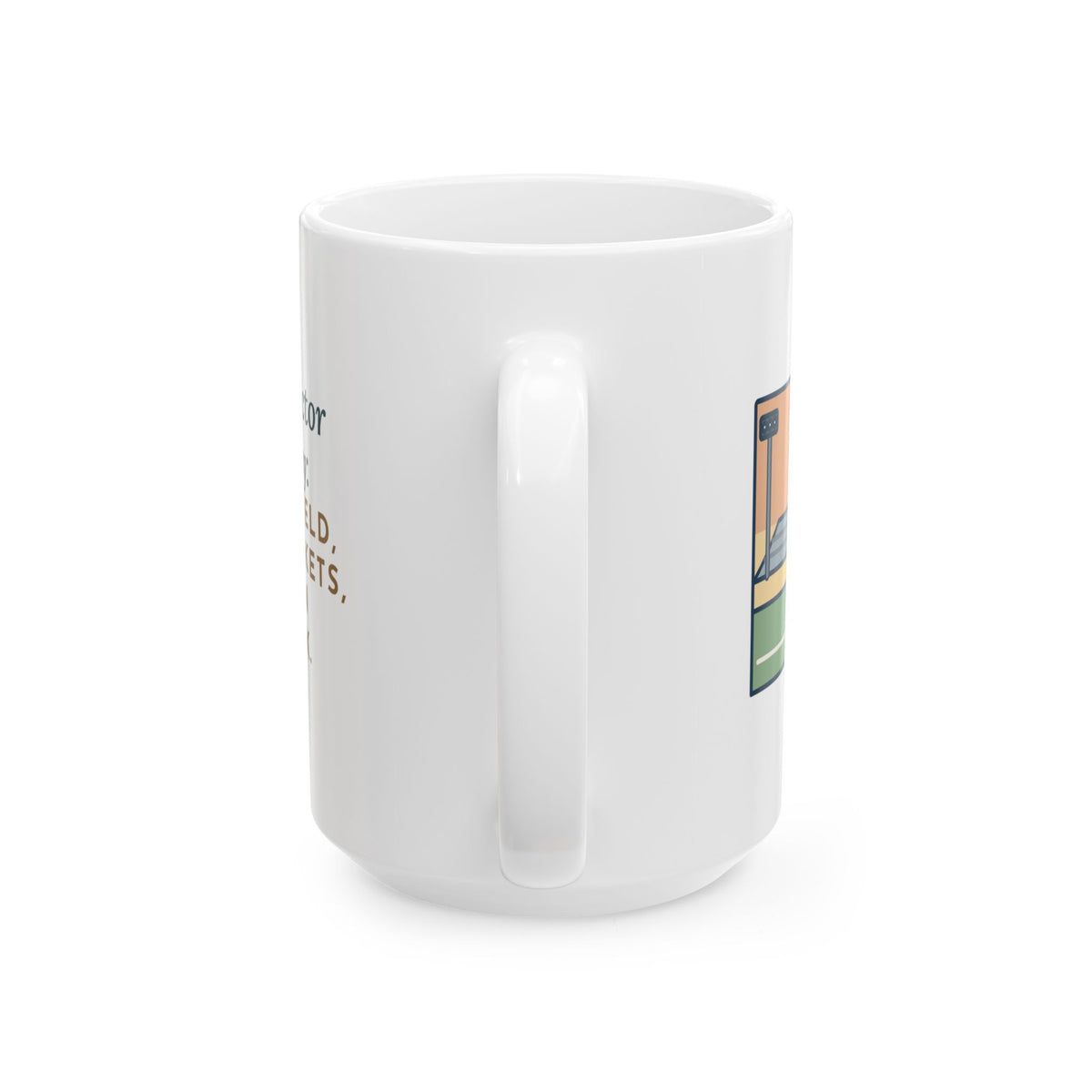 On a Friday, Lined the Field, Sold the Tickets, Then Ran the Clock 15oz Mug, Large Funny Athletic Director Coffee Mug