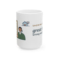 Large 15oz Residential Real Estate Agent Mug - Showing Feedback: Great House, Wrong Neighborhood