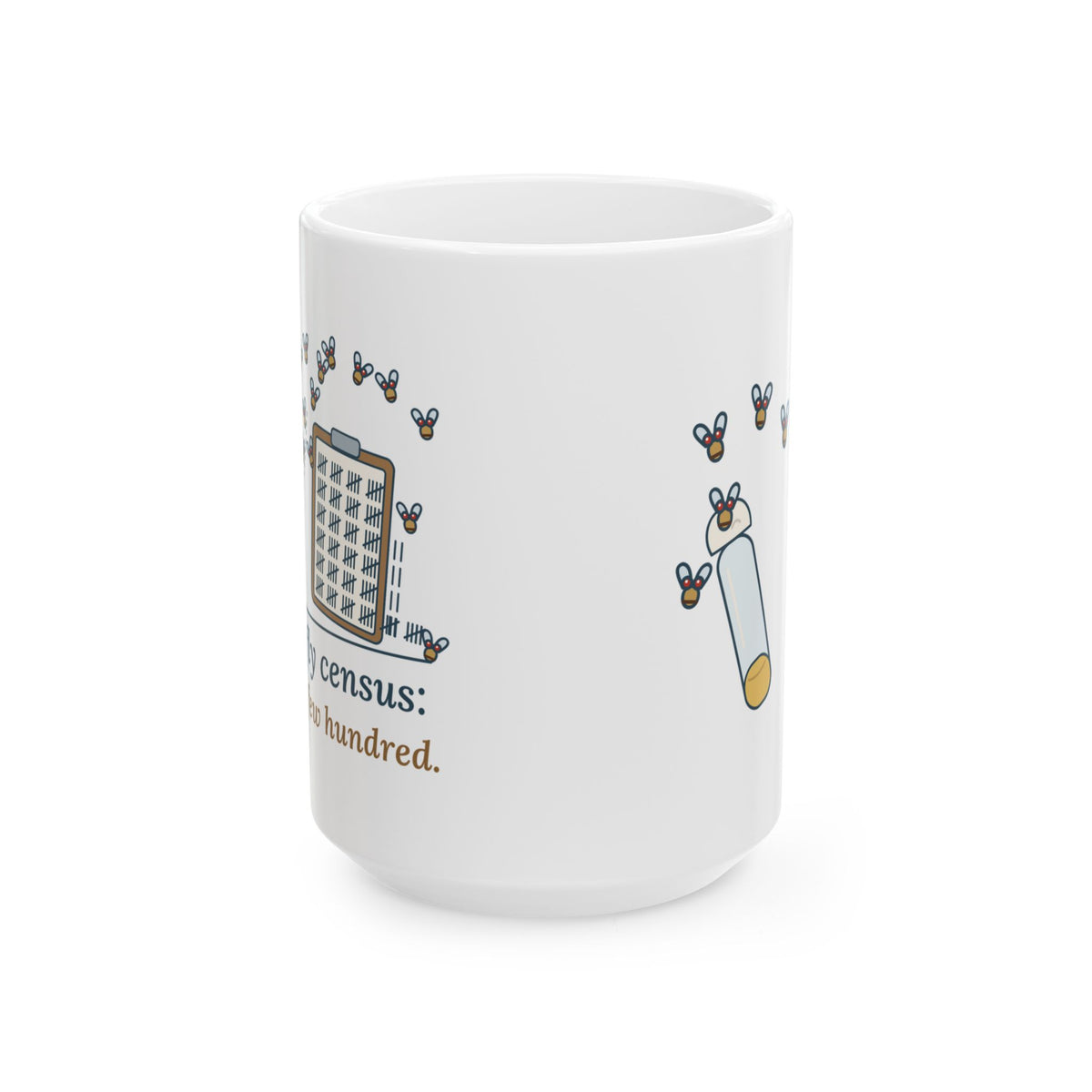 Large 15oz Fruit Fly Mug for a High School Biology Teacher - Census Off by a Few Hundred