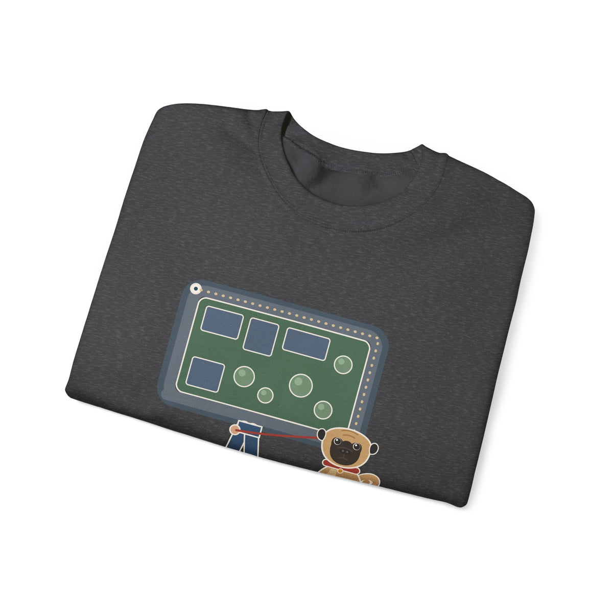 Pug Crewneck Sweatshirt - The Pug Sat Down Halfway Around the Block