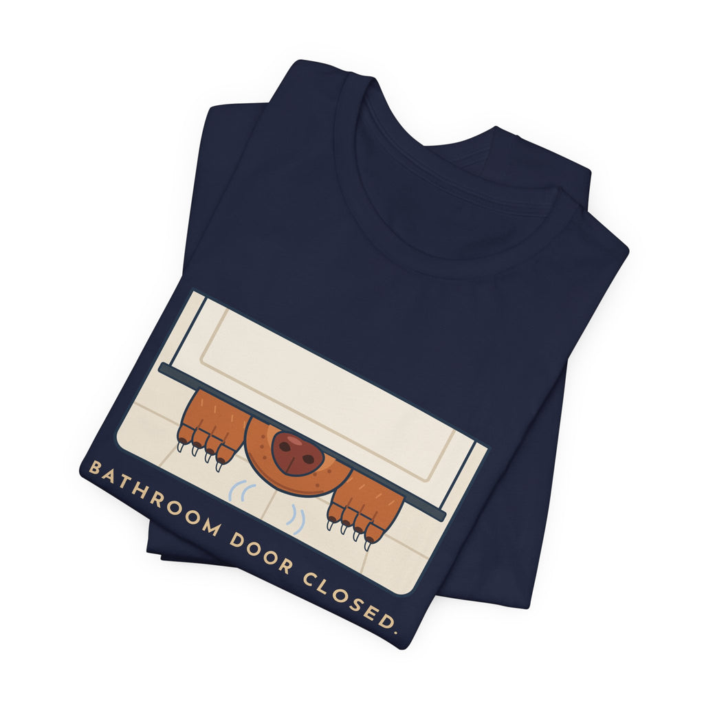Vizsla T-Shirt - Bathroom Door Closed, Vizsla Nose Under It Funny Dog Owner Tee