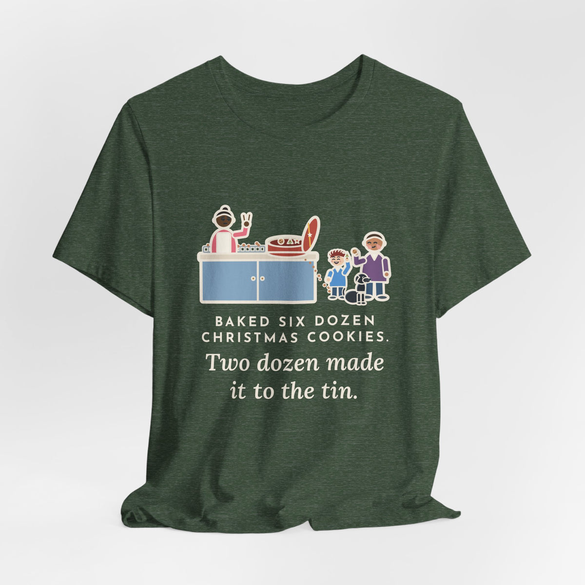 Funny Christmas Cookies T-Shirt, Baked Six Dozen, Two Dozen Made It to the Tin, Cookie Count Tee