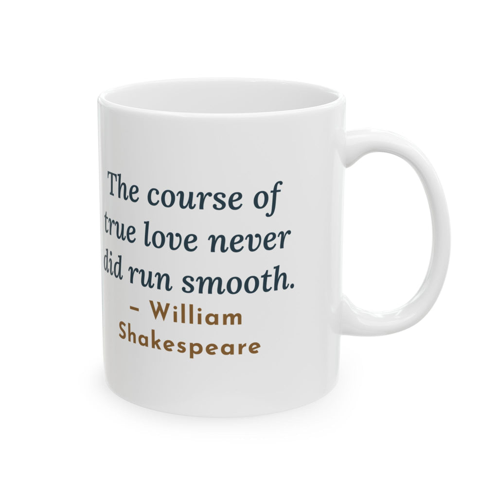 Shakespeare Quote Mug, The Course of True Love Never Did Run Smooth, Love Canoe on the River Bend Coffee Mug 11oz