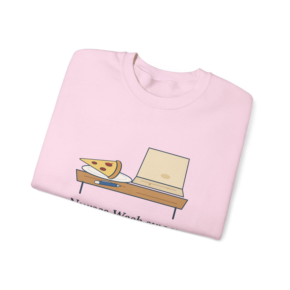 Nurses Week Crewneck Sweatshirt - Nurses Week Swag: One Pen, One Cold Slice.