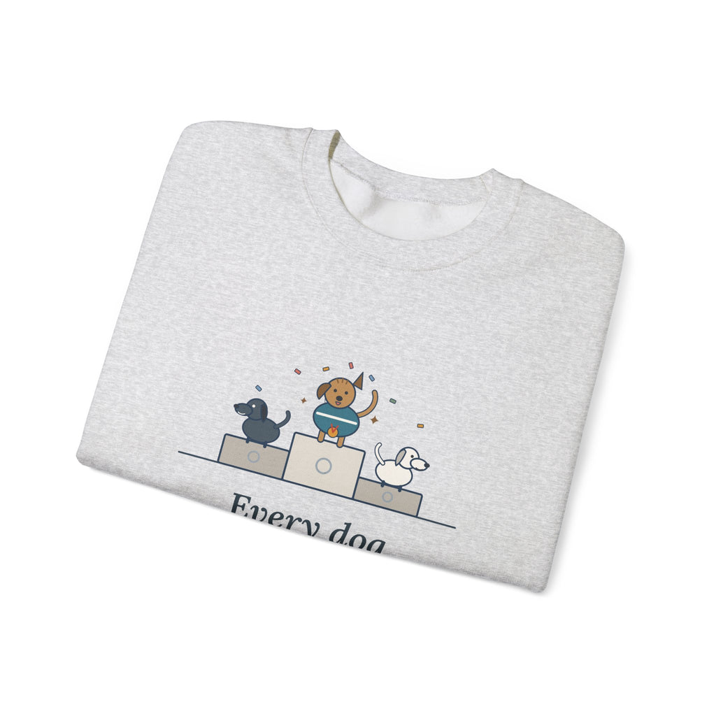 Every Dog Has His Day Sweatshirt, Underdog Proverb Crewneck, Mutt on the Podium