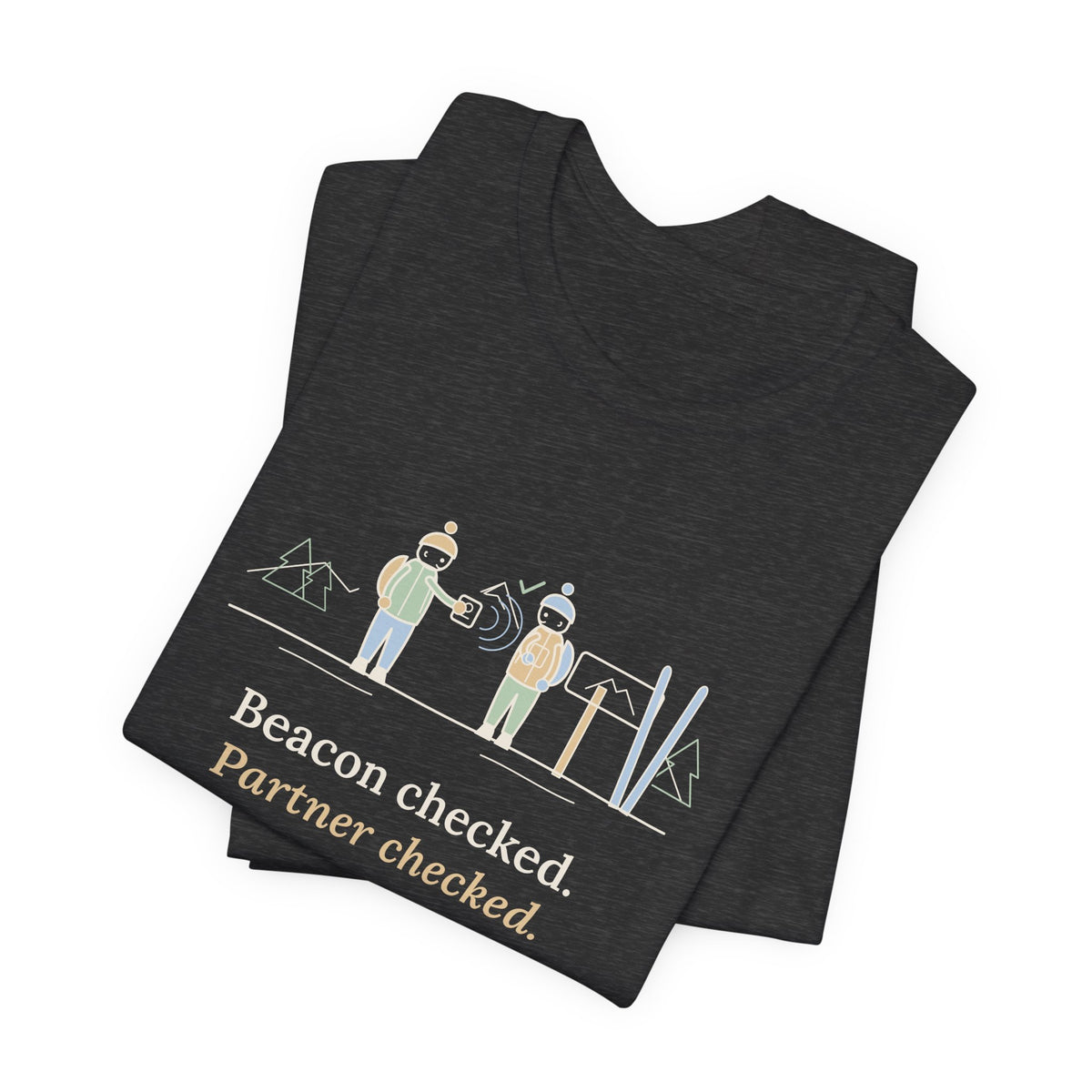 Backcountry Ski T-Shirt - Beacon Checked. Partner Checked. Ski Touring Tee
