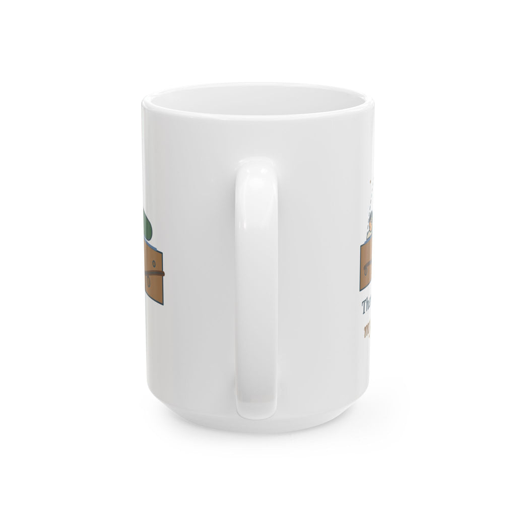 Large 15oz Tent Camping Mug - There's a Root Under My Exact Spine. Camper Coffee Mug