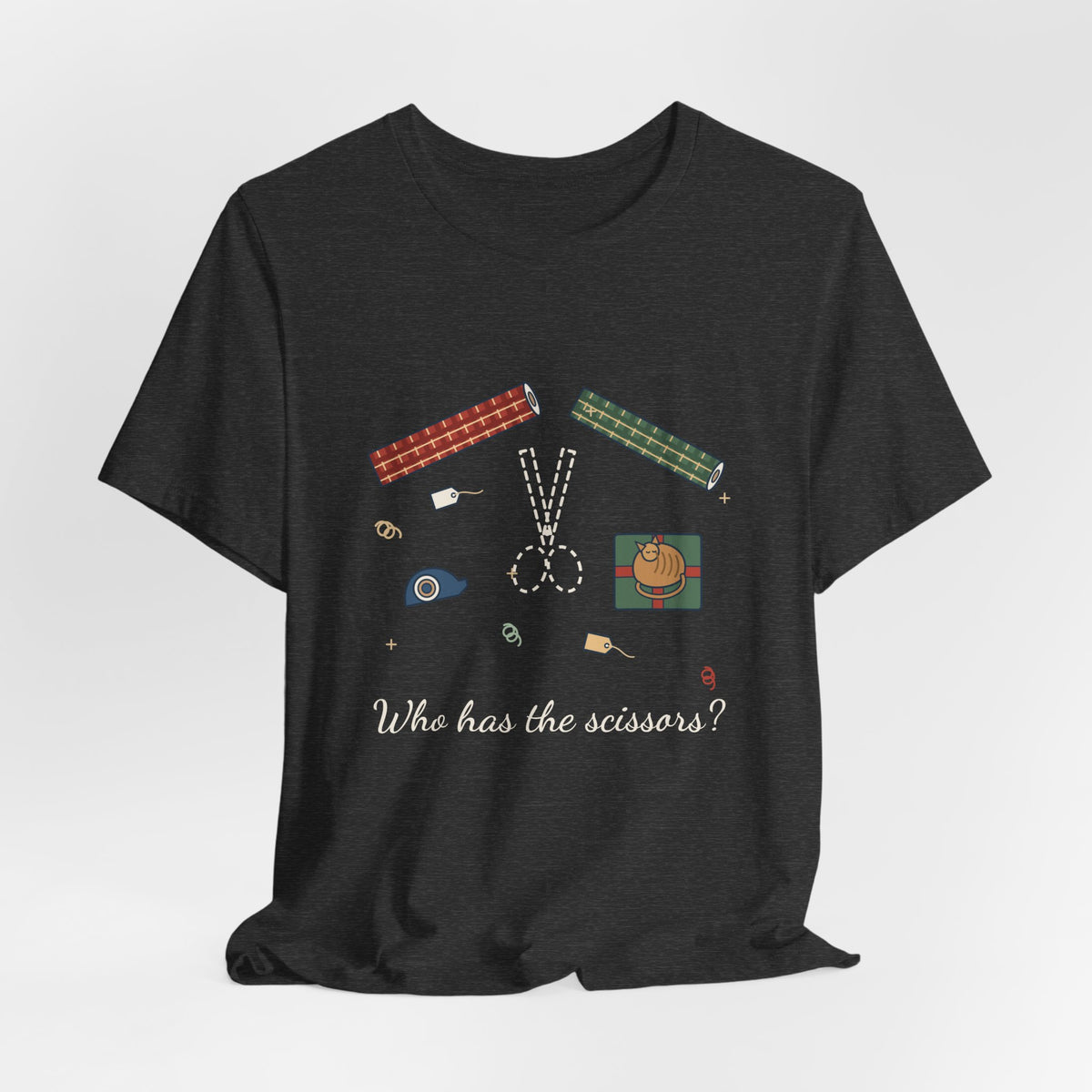 Funny Christmas T-Shirt - Who Has the Scissors? Gift Wrapping Tee