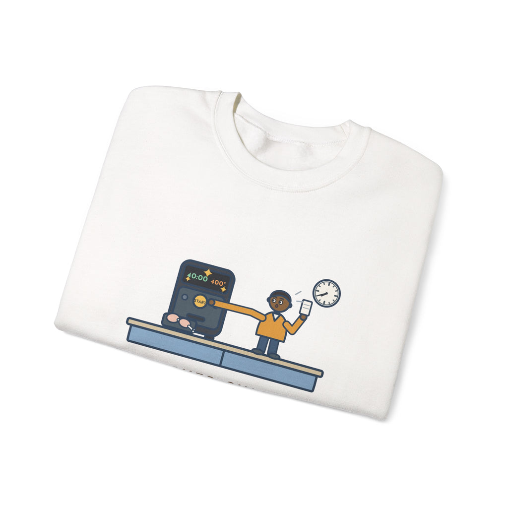Air Fryer Sweatshirt, Set the Time and Temperature, Forty Minutes Later Found the Start Button, Funny Kitchen Counter Crewneck