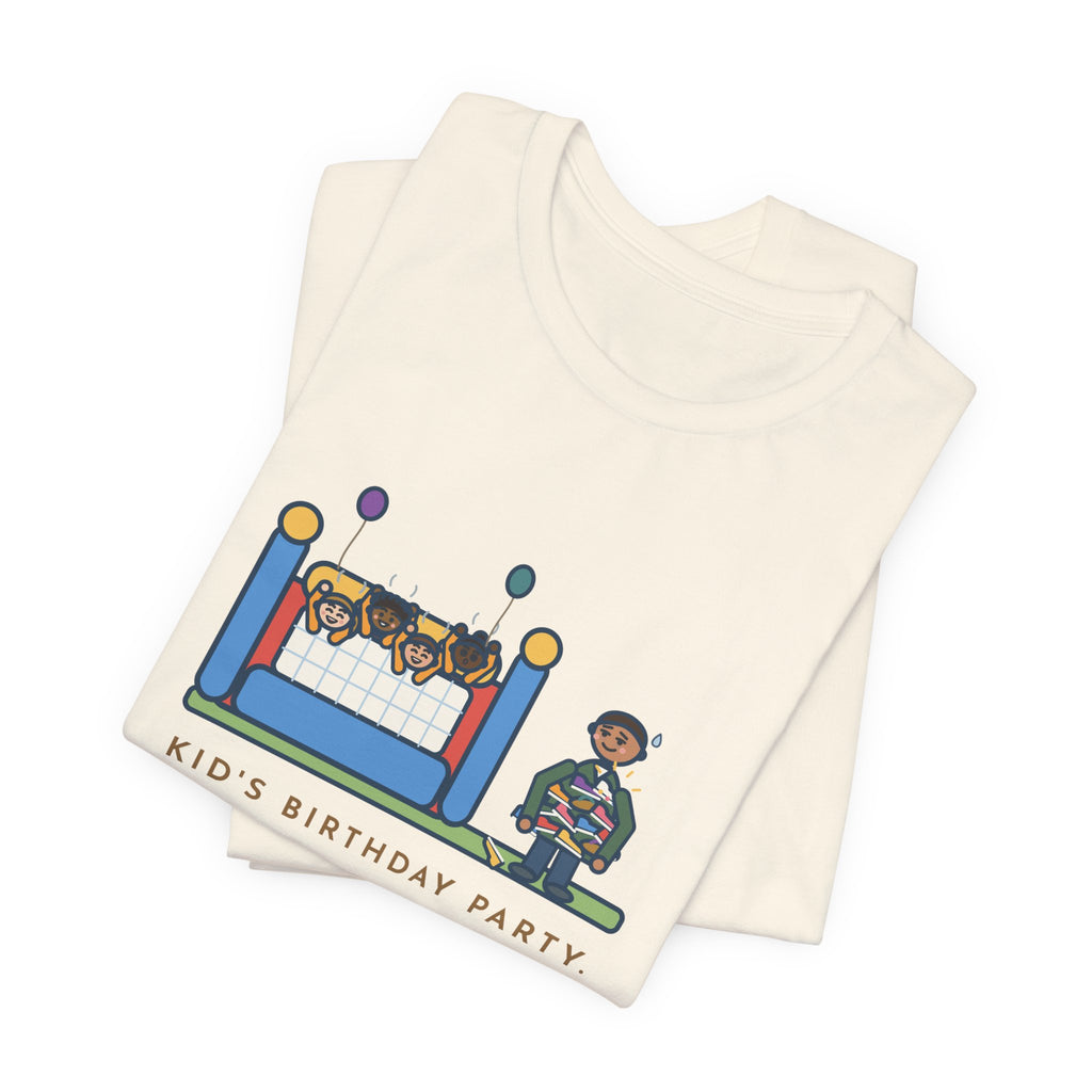 Funny Birthday Party T-Shirt, Sixteen Kids, One Bounce House, and I Held Every Shoe, Backyard Party Tee