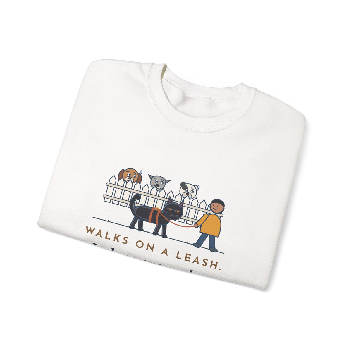 Bombay Cat Crewneck Sweatshirt - Walks on a Leash, Judges Every Dog