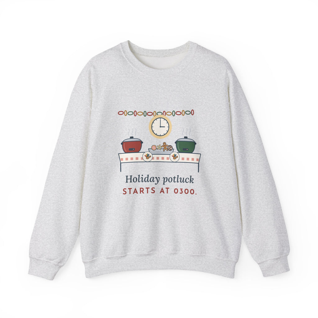 Night Shift Nurse Crewneck Sweatshirt - Holiday Potluck Starts at 0300, Gift for Nurses Working the Holiday Shift