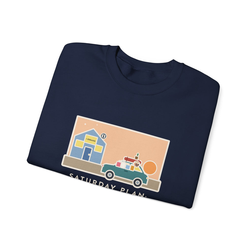 Saturday Errand Sweatshirt, The Plan Was One, Got Home at Six, Funny Driveway at Dusk Crewneck