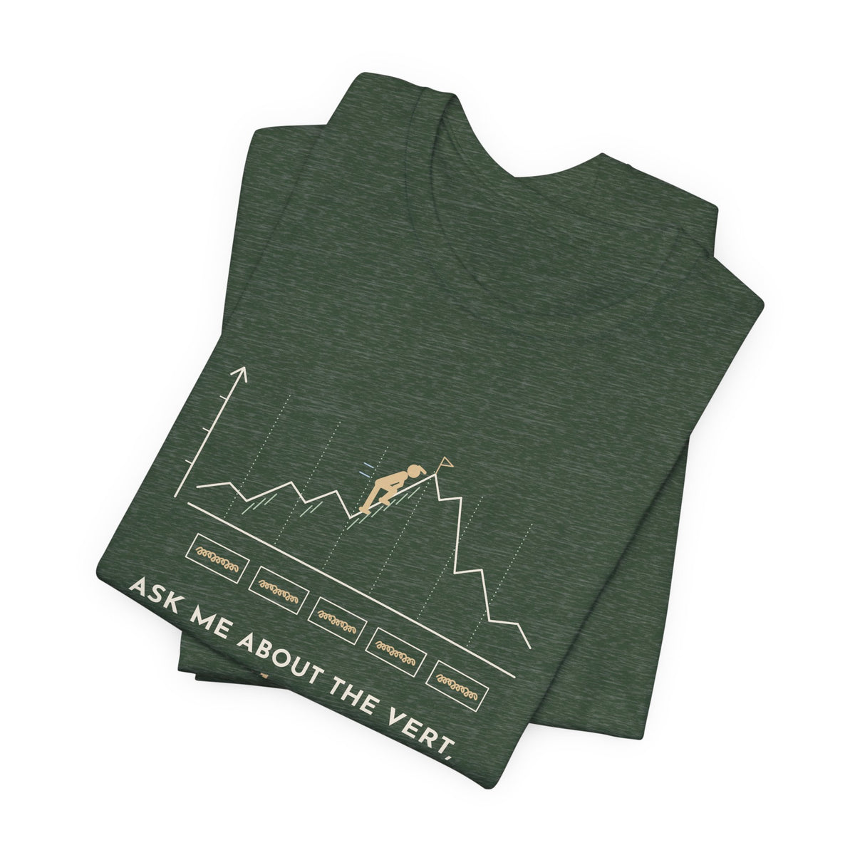 Trail Running T-Shirt - Ask Me About the Vert, Not the Pace Funny Ultra Runner Tee