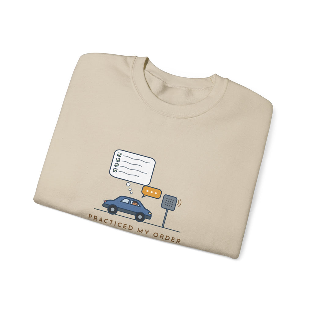 Funny Introvert Crewneck Sweatshirt - Rehearsed the Drive-Thru Order, Said Um
