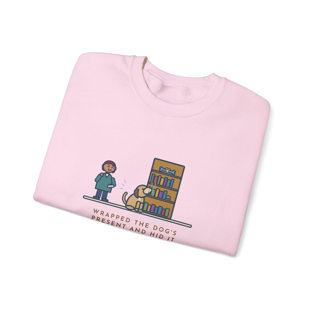 Dog's Present Sweatshirt, Hid It High on a Shelf, He Sniffed It Out in Four Seconds, Funny Bookshelf Crewneck