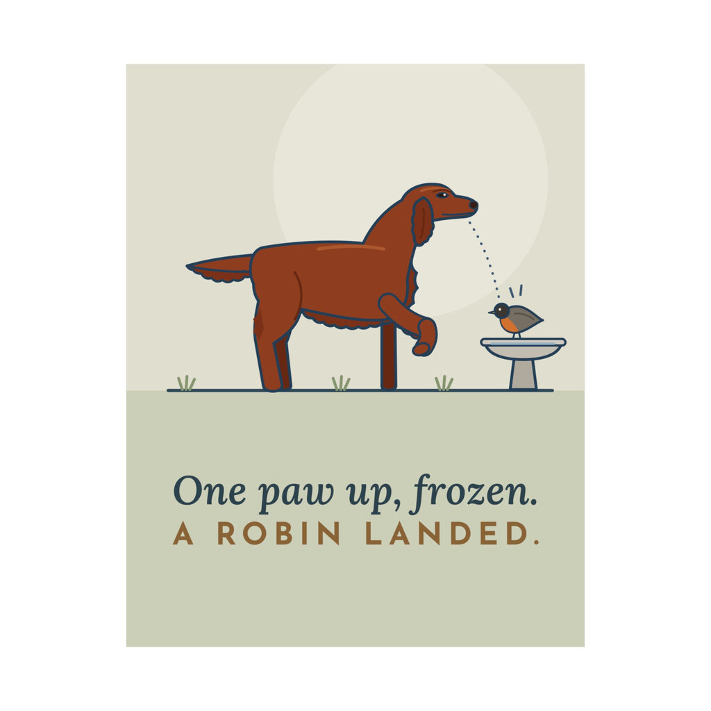 Irish Setter Poster - One Paw Up, Frozen, A Robin Landed Dog Wall Art Print