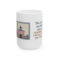 Ten Minutes on My Blanket, Turned Around Twice, Slept on the Floor 15oz Mug, Large Funny Kneading Cat Coffee Mug