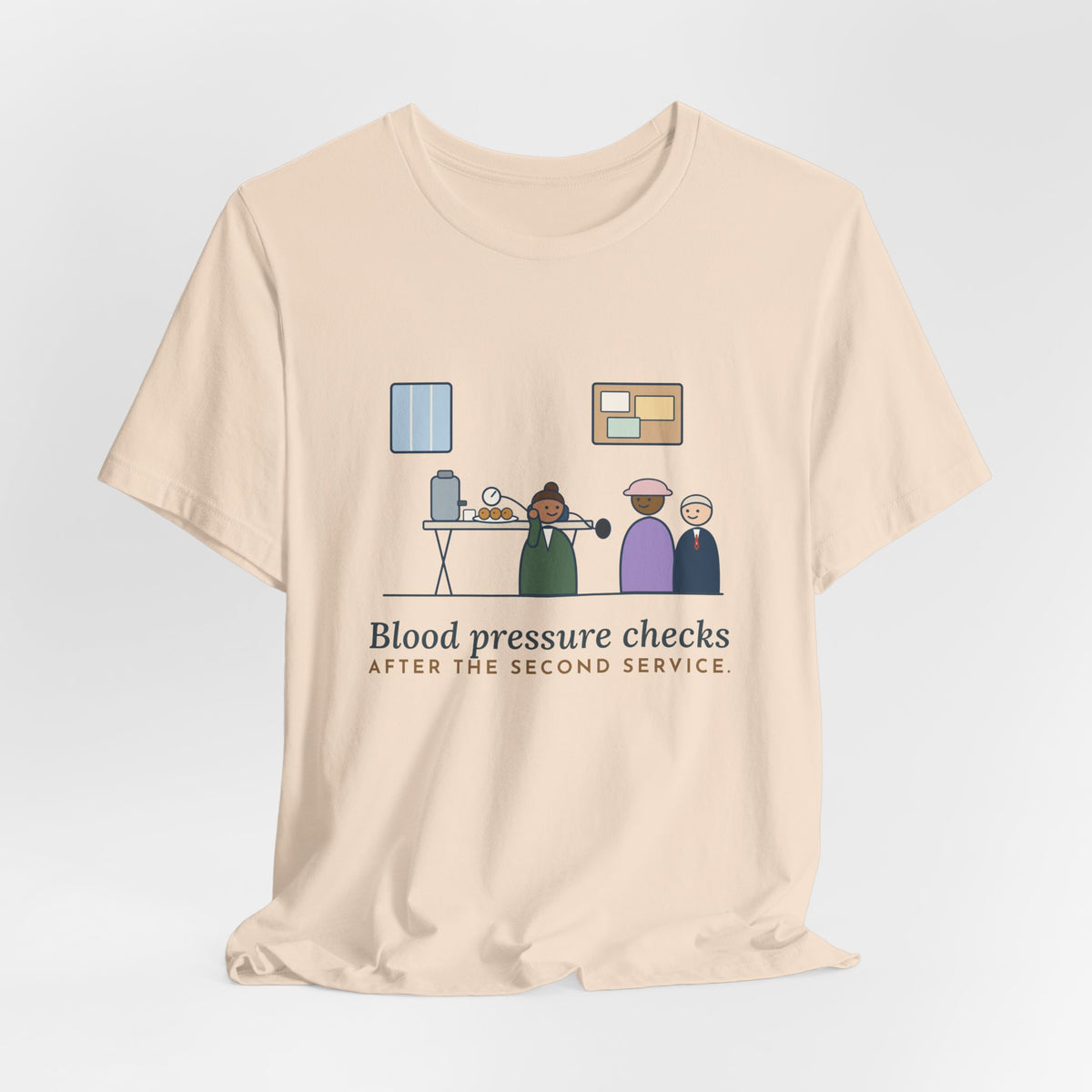 Faith Community Nurse T-Shirt - Blood Pressure Checks After the Second Service