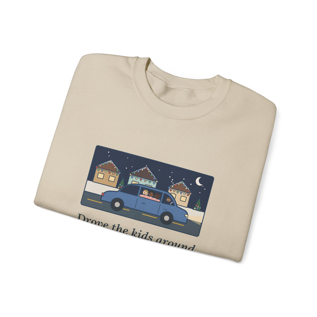 Christmas Lights Sweatshirt, Drove the Kids Around to See Them, All Three Asleep by the Second Street, Funny Night Drive Crewneck