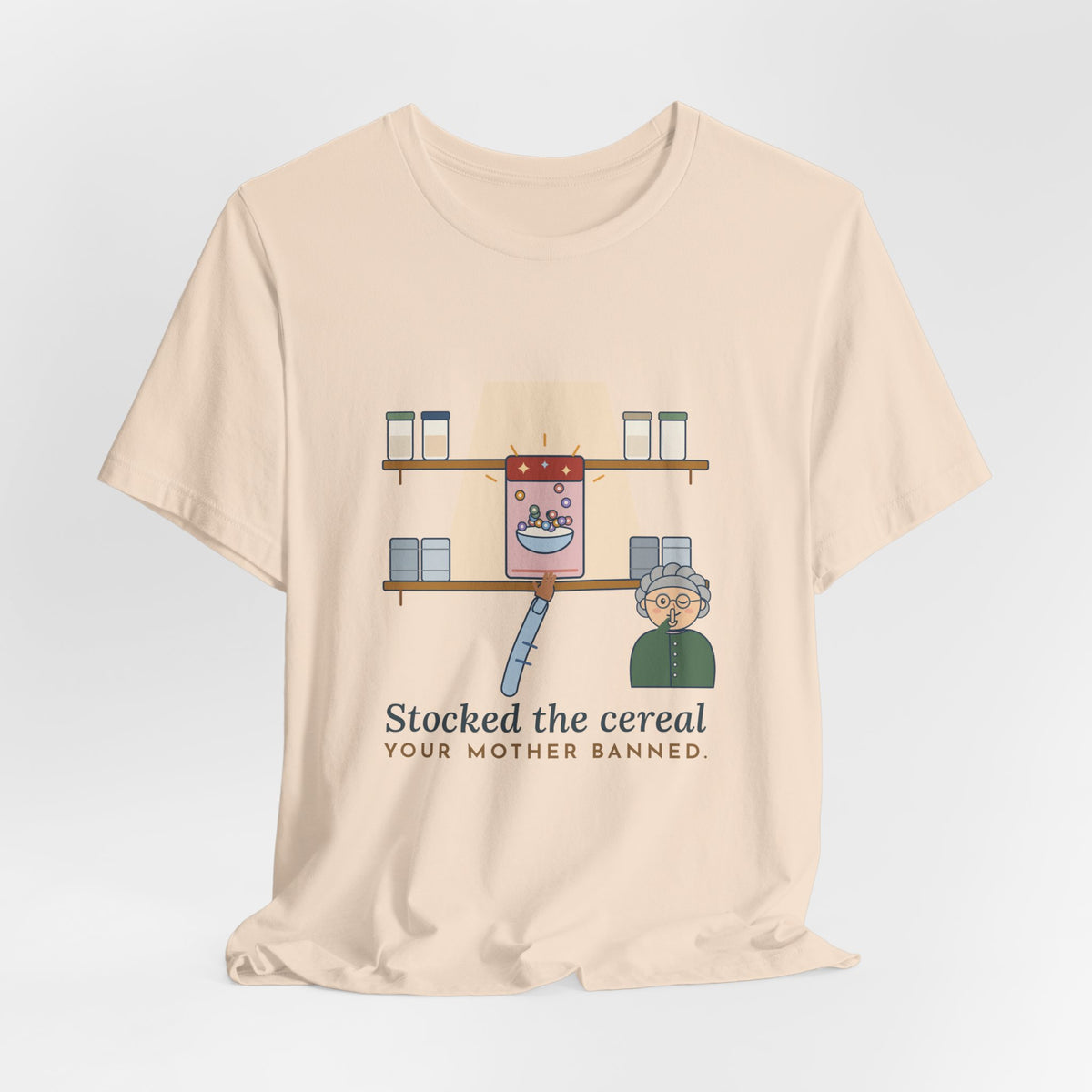 Grandma T-Shirt - Stocked the Cereal Your Mother Banned. Funny Grandparent Tee