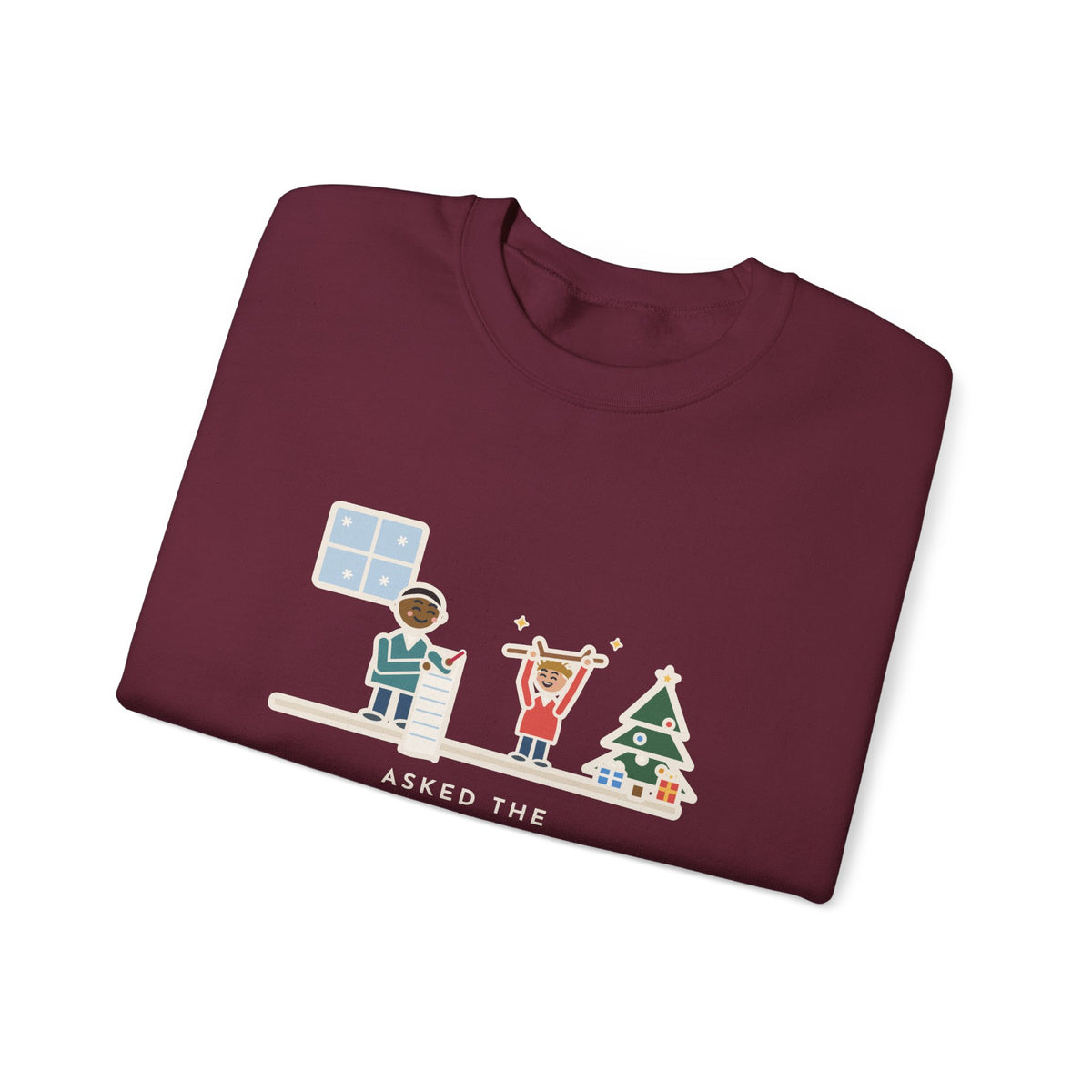 Christmas Wish Sweatshirt, Asked the Four-Year-Old What He Wanted, He Said a Stick, Funny Living Room Wish Crewneck