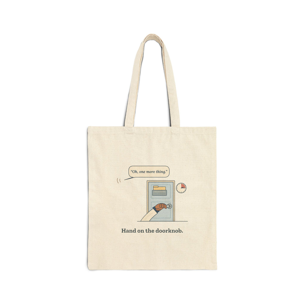 Nurse Practitioner Tote Bag - Hand on the Doorknob, Oh One More Thing Clinic Tote