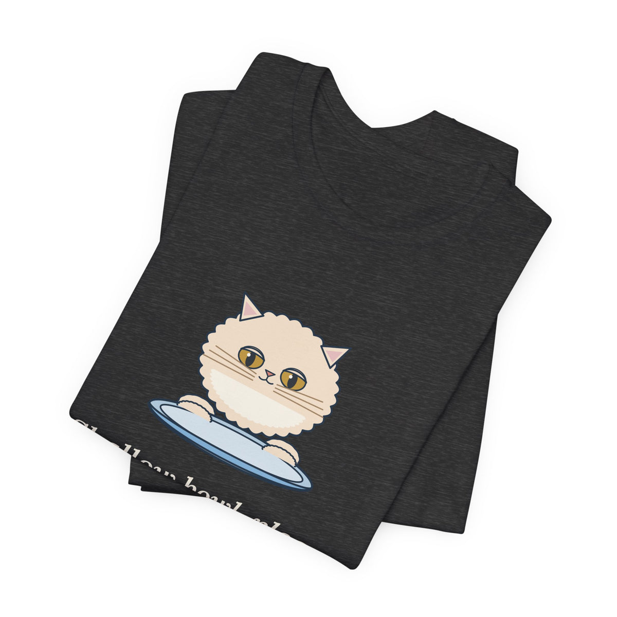 Persian Cat T-Shirt - Shallow Bowl, Please. My Face Is Flat. Flat-Faced Cat Tee
