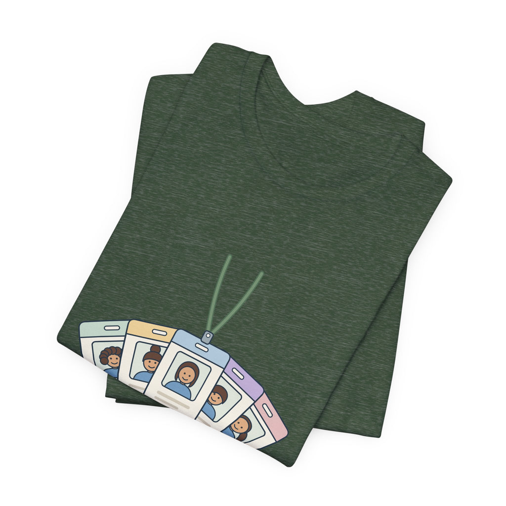 Travel Nurse T-Shirt - Different Badge Photo Every Thirteen Weeks Tee
