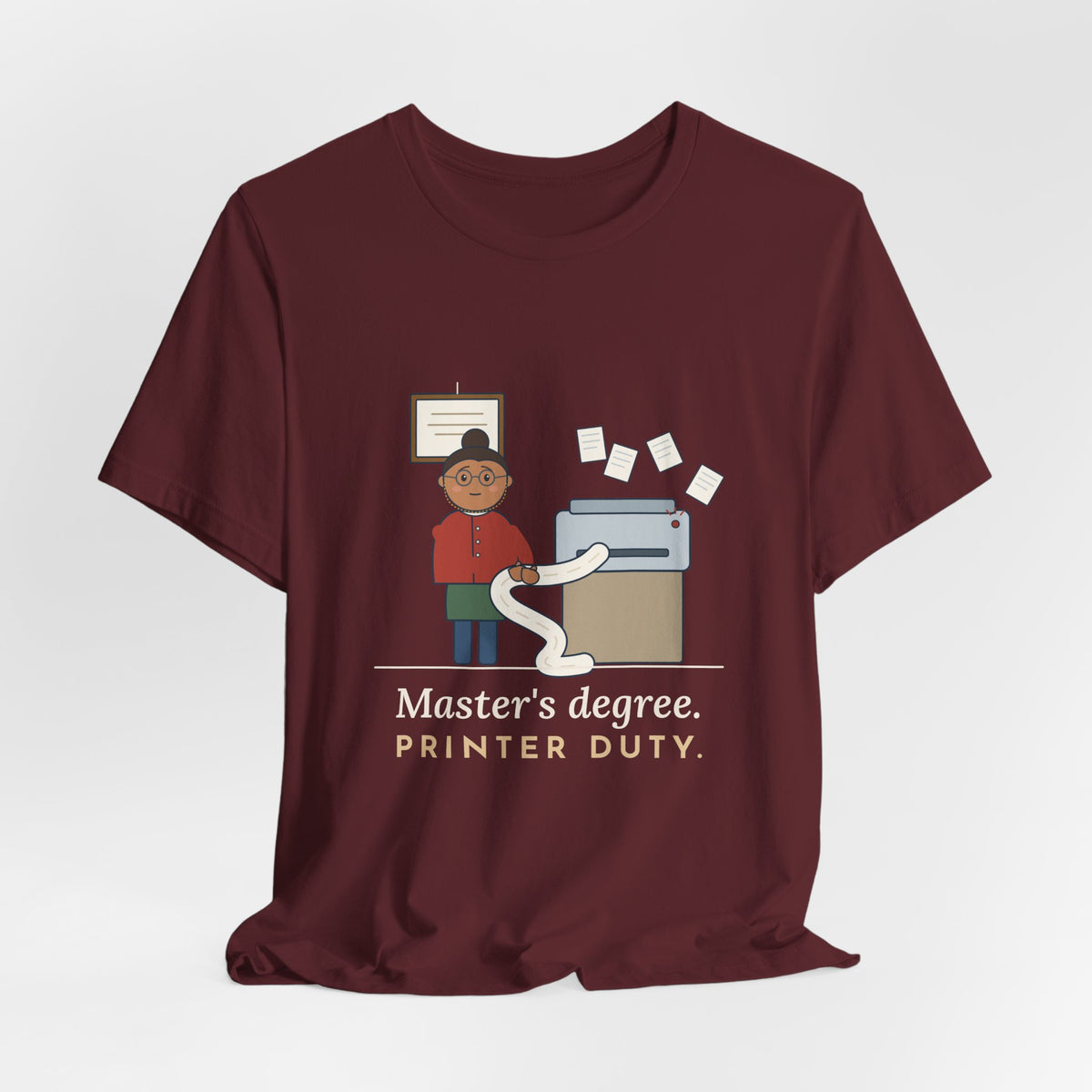 Public Library Librarian T-Shirt - Master's Degree. Printer Duty. Funny Library Tee