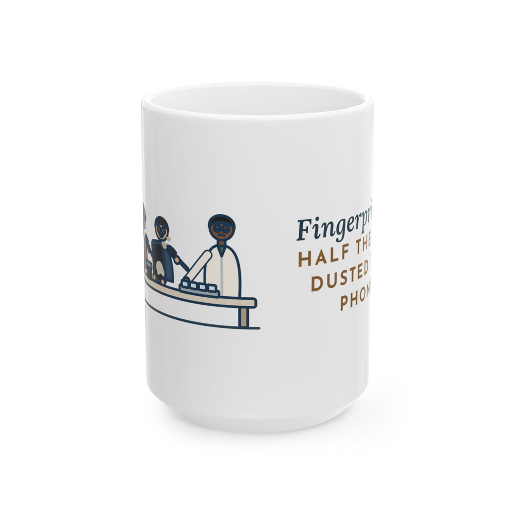 Large Forensic Science Teacher Mug 15oz - Fingerprint Lab. Half the Class Dusted Their Phones.