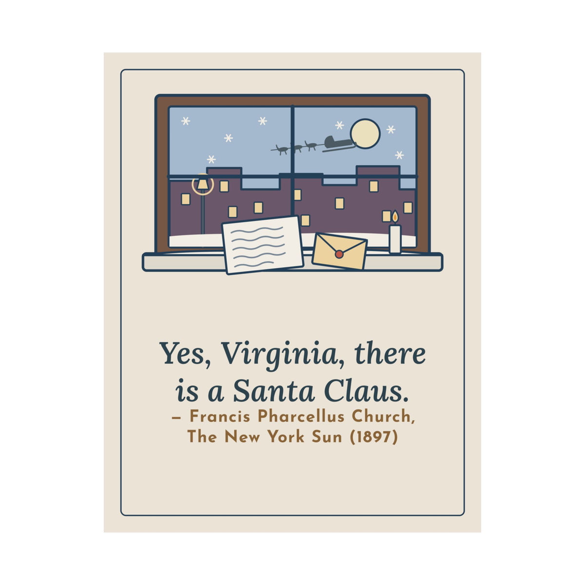 F. P. Church Quote Poster, Yes Virginia 1897 Editorial, Christmas Snowy Windowsill Letter Wall Art