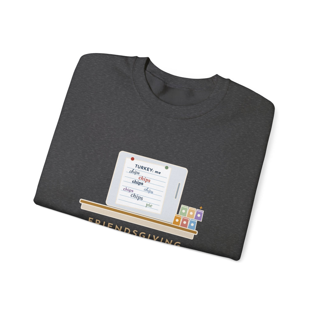 Friendsgiving Sweatshirt, Sign-Up Sheet, Eight Guests, Six Wrote Chips, Funny Potluck Sheet Crewneck