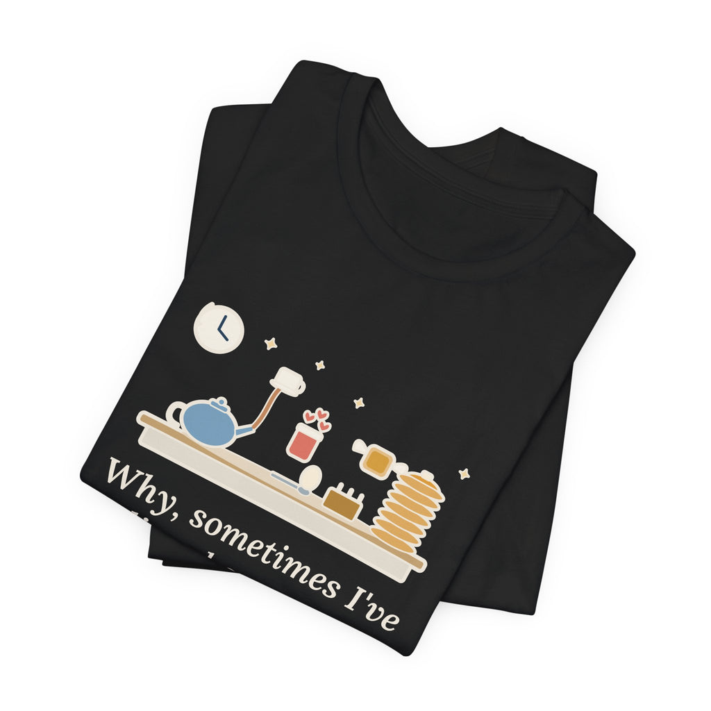 Lewis Carroll Literary Quote T-Shirt, Six Impossible Things Before Breakfast, Whimsical Floating Breakfast Tee