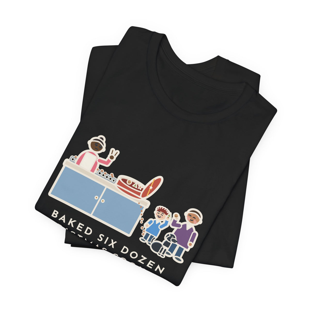 Funny Christmas Cookies T-Shirt, Baked Six Dozen, Two Dozen Made It to the Tin, Cookie Count Tee