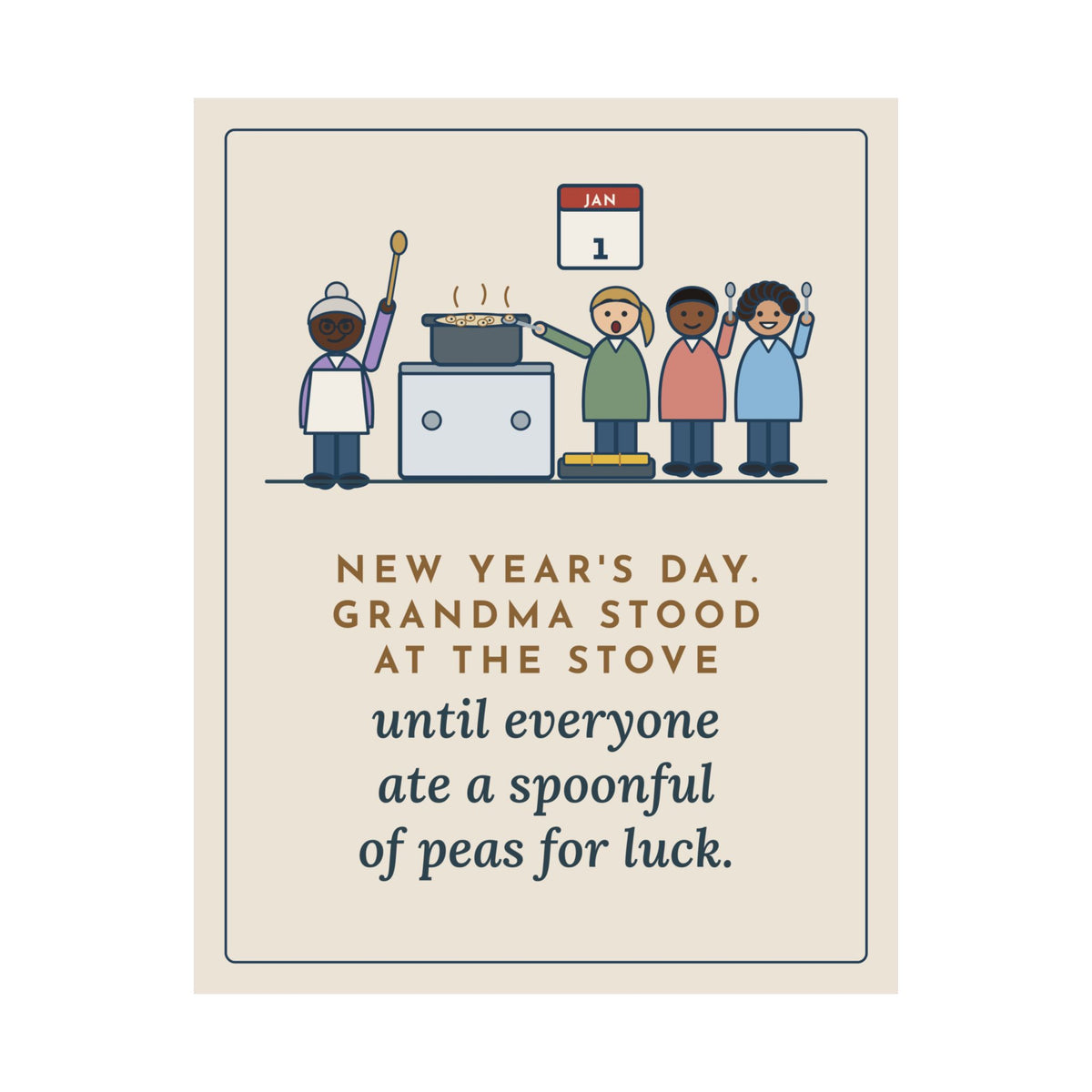 New Year's Day Poster, Grandma Stood at the Stove Until Everyone Ate a Spoonful of Peas for Luck, Funny Southern Kitchen Wall Art
