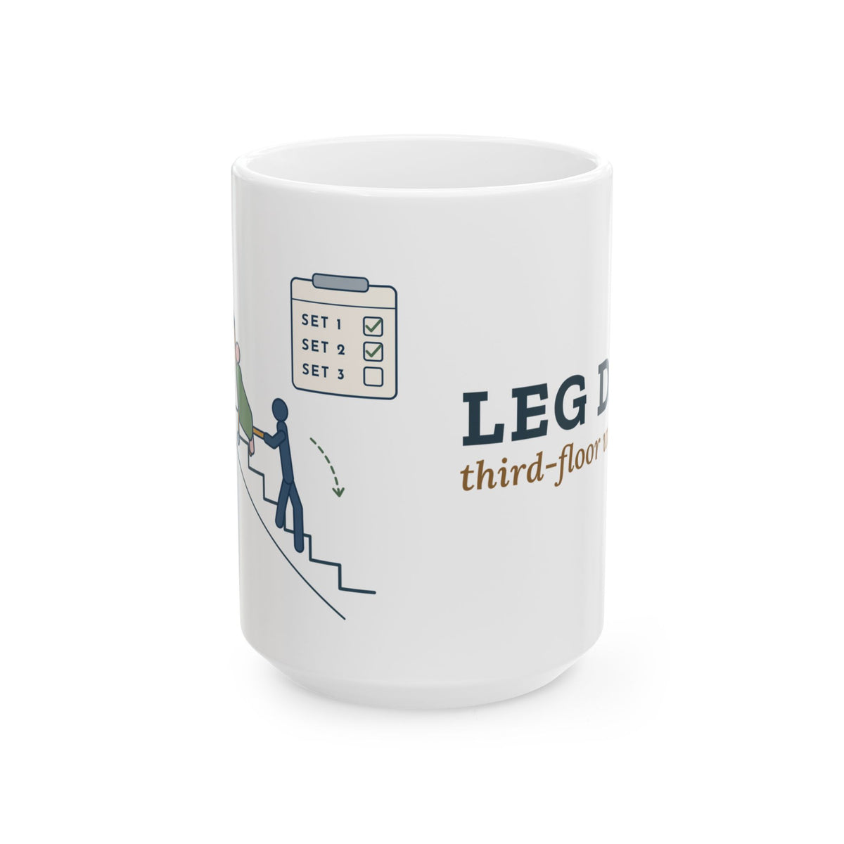 Large 15oz Paramedic Mug - Leg Day: Third-Floor Walk-Up EMT Coffee Mug