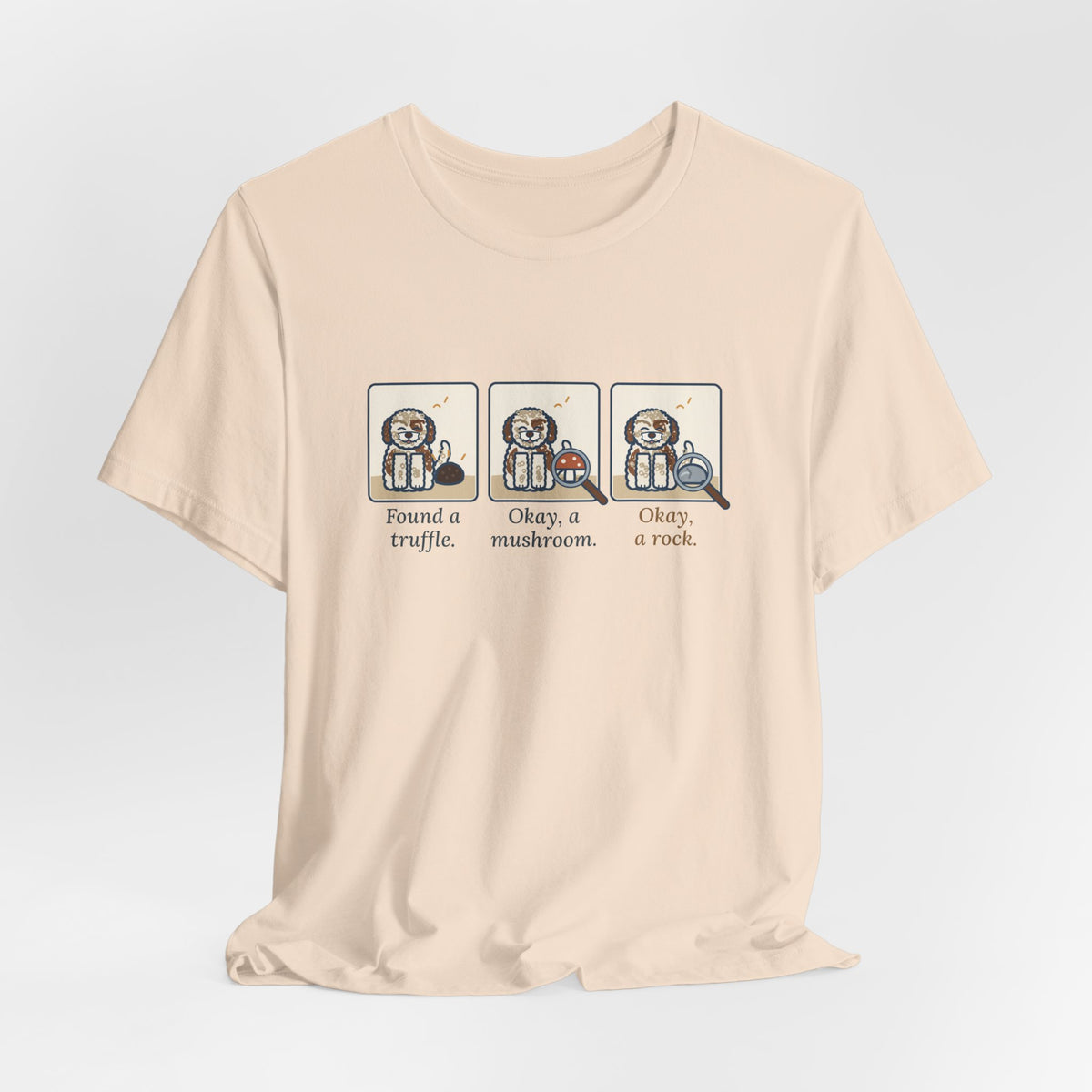 Lagotto Romagnolo T-Shirt - Found a Truffle, Okay a Mushroom, Okay a Rock Funny Dog Tee