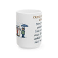 Every Runner Crossed the Line Covered in Mud, Every One Asked When the Next Meet Was 15oz Mug, Large Funny Cross Country Coach Coffee Mug