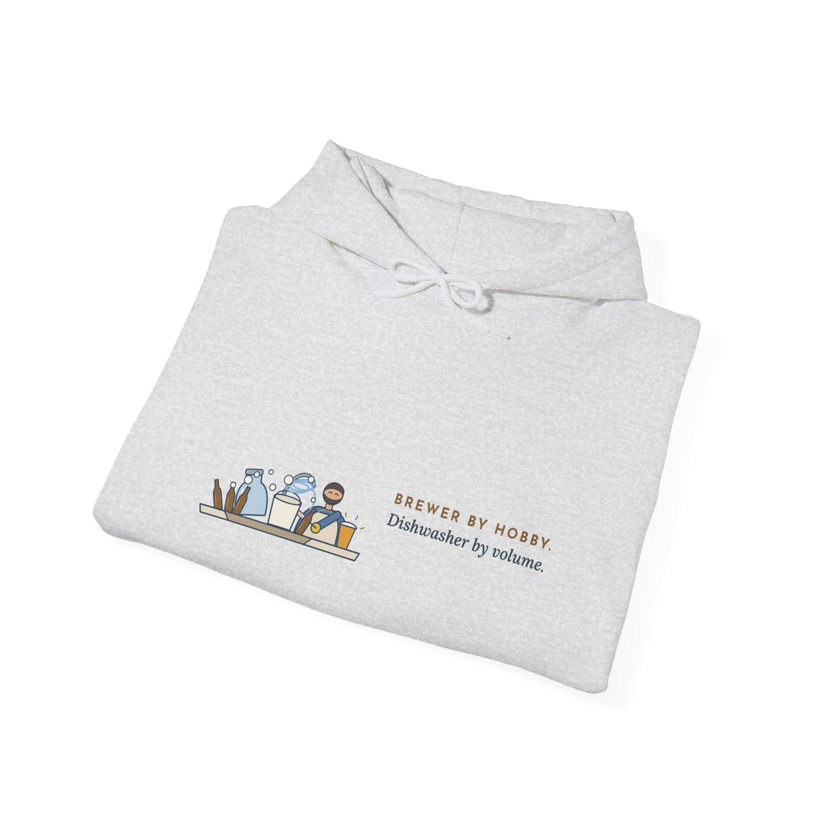 Home Brewing Hoodie - Brewer by Hobby. Dishwasher by Volume. Homebrewer Hooded Sweatshirt