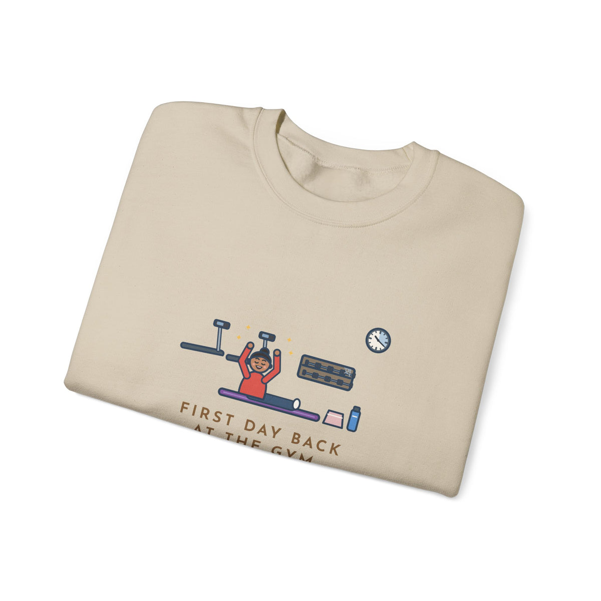 Gym Sweatshirt, First Day Back, Stretched for Twenty Minutes and Called It a Workout, Funny Mat Session Crewneck