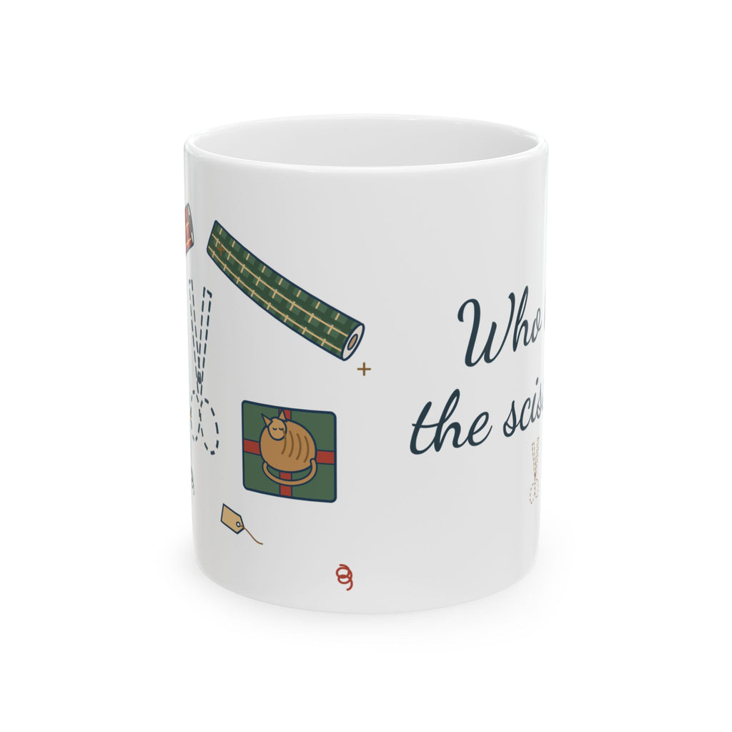 Christmas Coffee Mug - Who Has the Scissors? Funny Gift Wrapping Night Mug