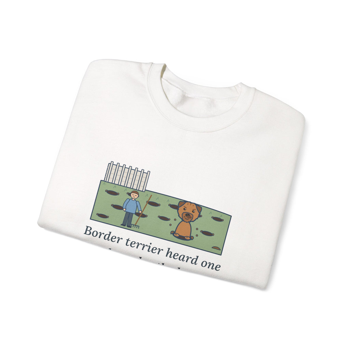Border Terrier Crewneck Sweatshirt - Twelve Holes in the Lawn Funny Dog Sweatshirt