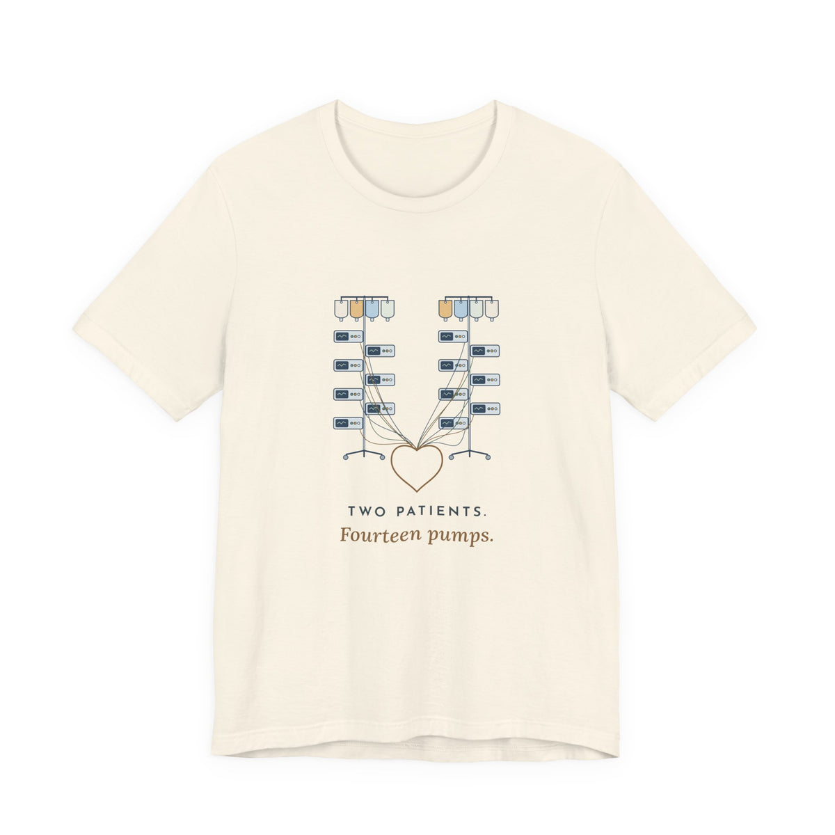 ICU Nurse T-Shirt - Two Patients. Fourteen Pumps. Critical Care Nurse Tee