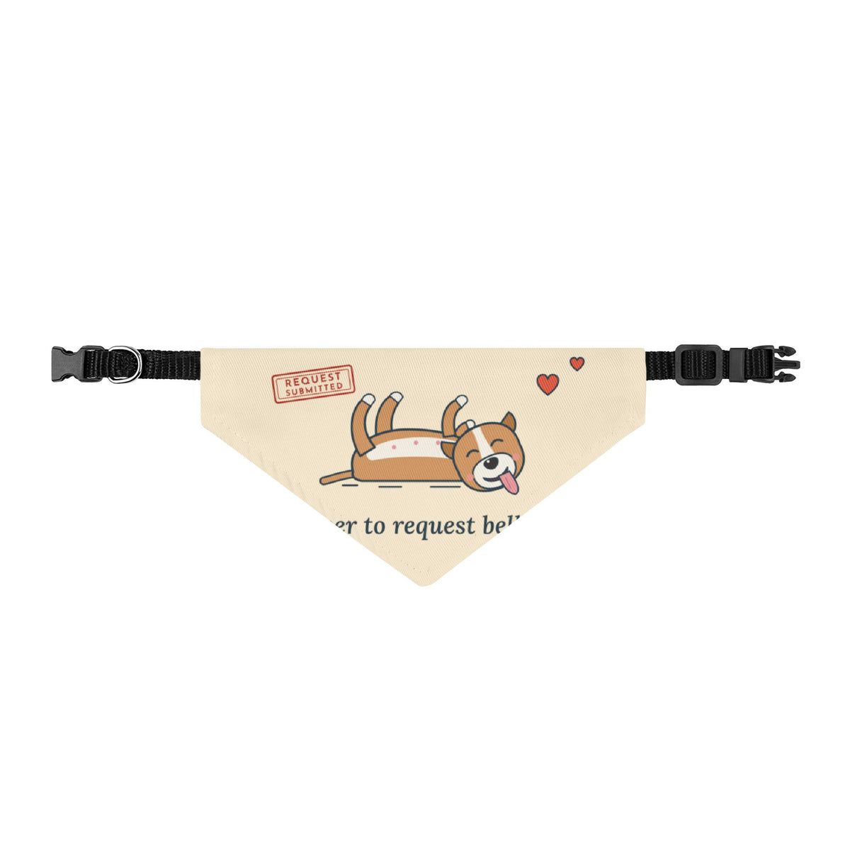 Pit Bull-Type Dog Bandana - I Fall Over to Request Belly Rubs Clip-On Pet Bandana