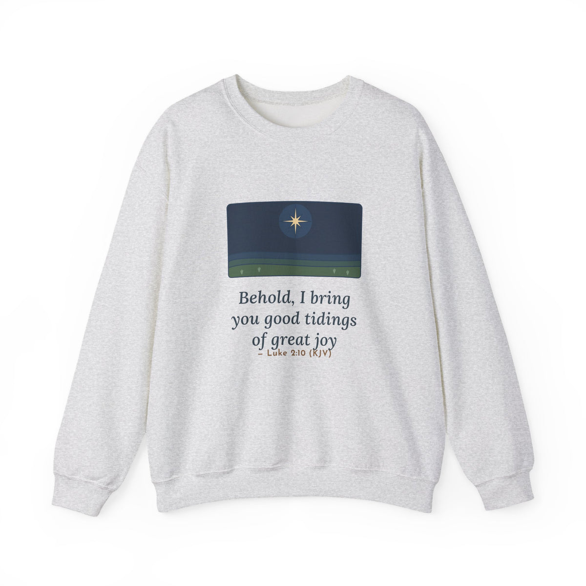 Good Tidings of Great Joy Sweatshirt, Christmas Luke 2:10 Quote Crewneck with Star over Field