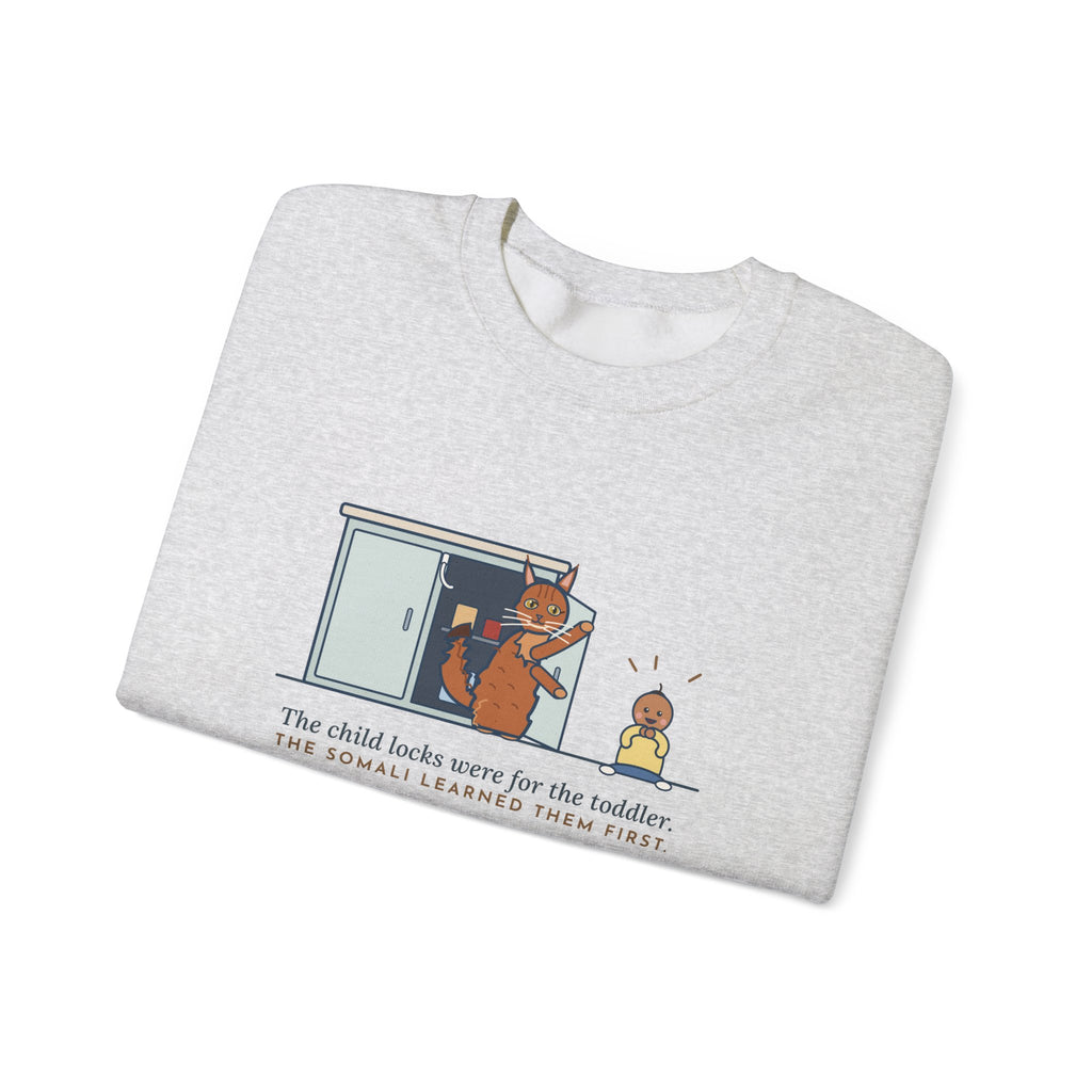 Somali Cat Crewneck Sweatshirt - The Somali Learned the Child Locks First Cat Lover Gift
