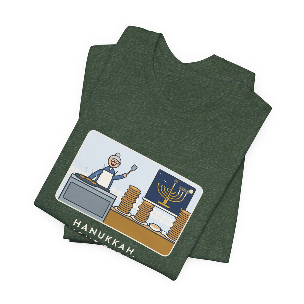 Funny Hanukkah T-Shirt, Night Three, Grandma Fried Two Hundred Latkes and Called It a Snack, Grandma's Kitchen Tee